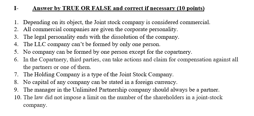 I- Answer by TRUE OR FALSE and correct if