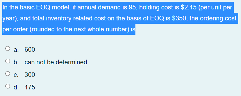 urgent In the basic EOQ model, if annual demand