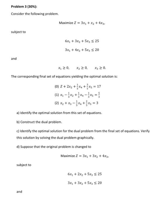 Problem 3 (30%): Consider the following problem.