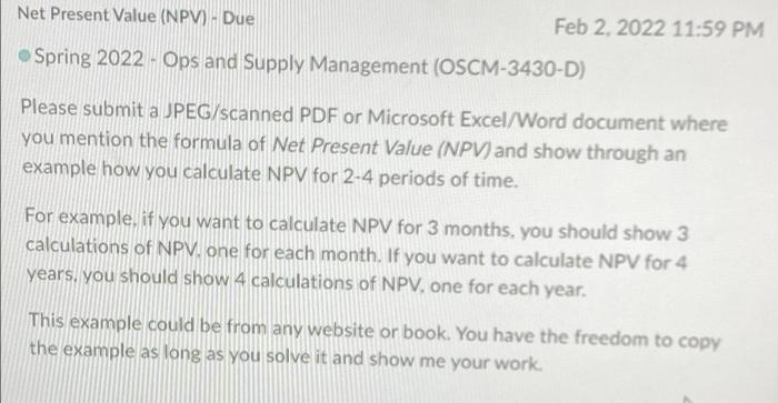 Net Present Value (NPV) - Due Feb 2. 2022 11:59