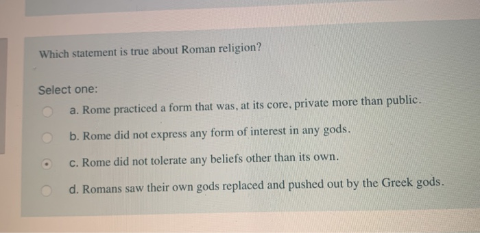 Which statement is true about Roman religion?