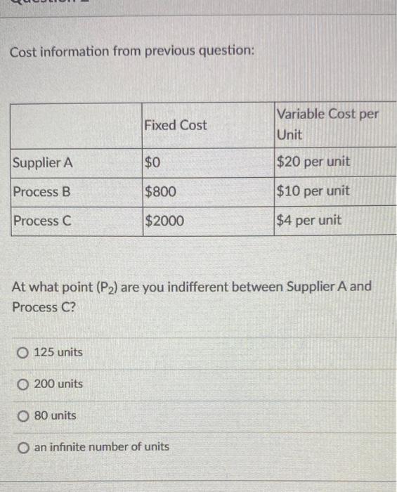 Cost information from previous question: Fixed