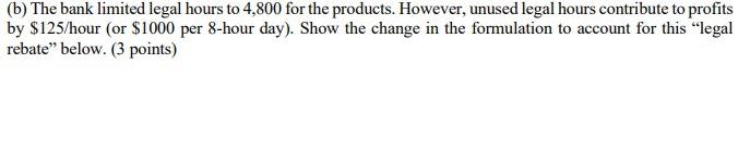 QUESTION 1: LP Formulation, Sensitivity Analysis