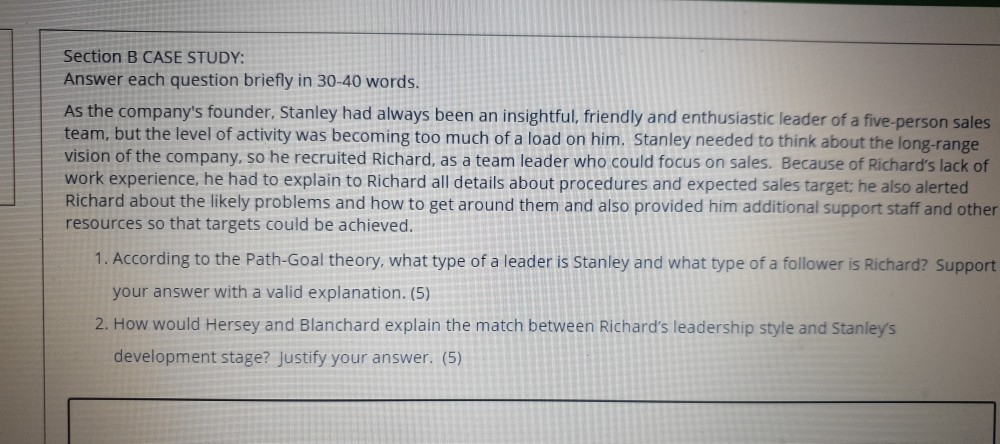 Section B CASE STUDY: Answer each question