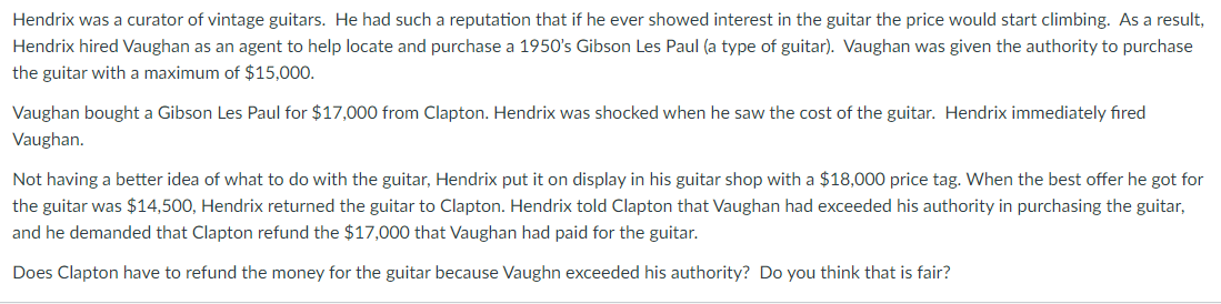 Hendrix was a curator of vintage guitars. He had