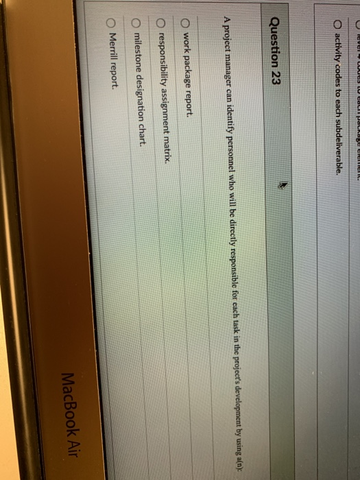 Question 11 4 pts The Analytic Hierarchy Process