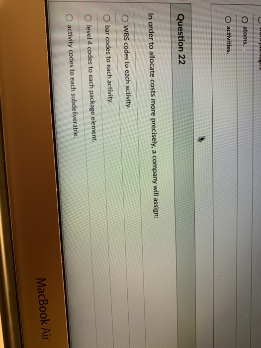Question 11 4 pts The Analytic Hierarchy Process