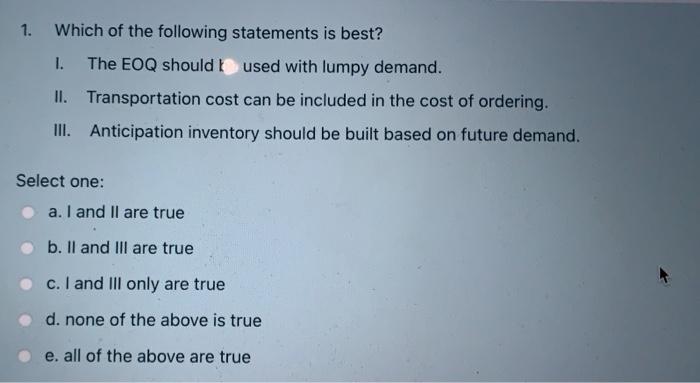 Linearity in a JIT environment means: Select one: