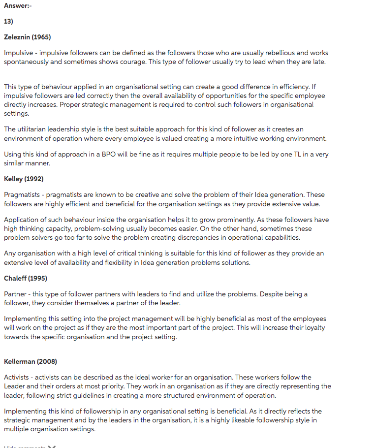 According to Kellerman (2008). With that being