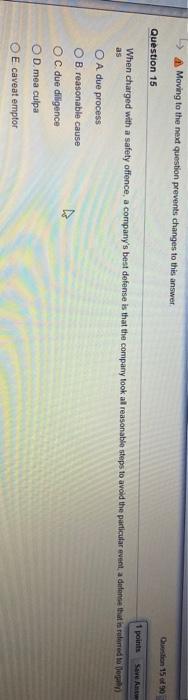 Moving to the next question prevents changes to