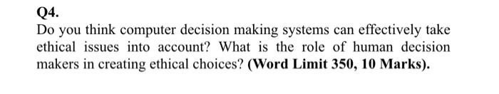 Q4. Do you think computer decision making systems