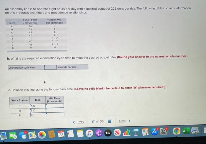 please help ASAP An assembly line is to operate