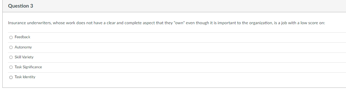 Question 3 Insurance underwriters, whose work