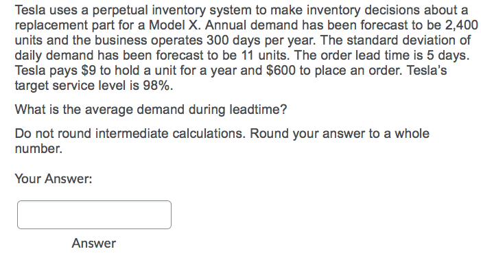 Tesla uses a perpetual inventory system to make