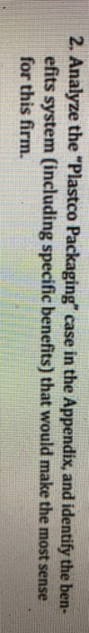2. Analyze the "Plastco Packaging" case in the