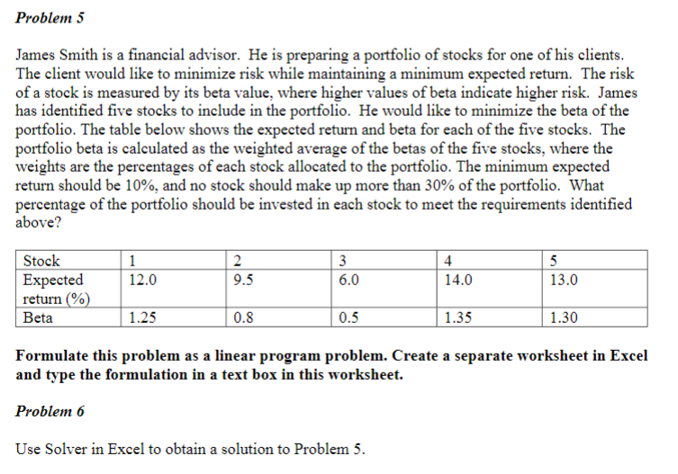 Problem 5 James Smith is a financial advisor. He