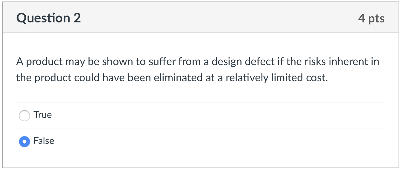 Question 2 4 pts A product may be shown to suffer