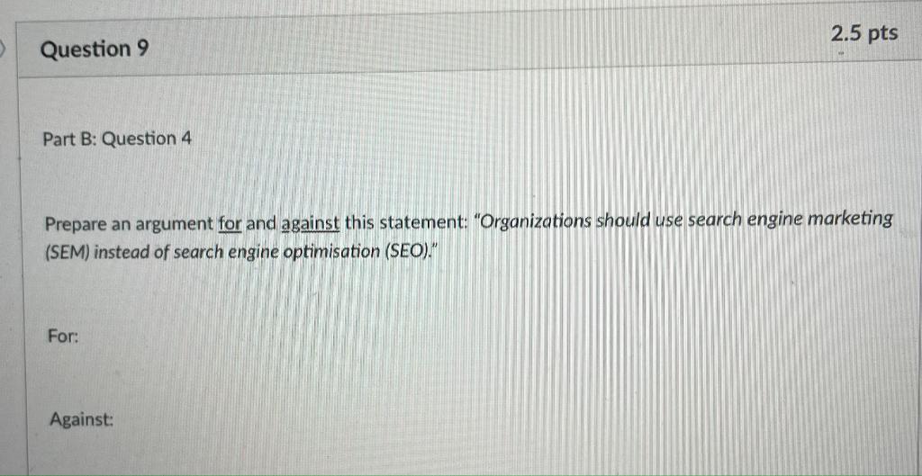 2.5 pts Question 9 Part B: Question 4 Prepare an
