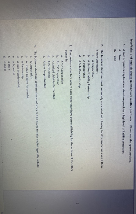 True/False, and multiple choice questions are