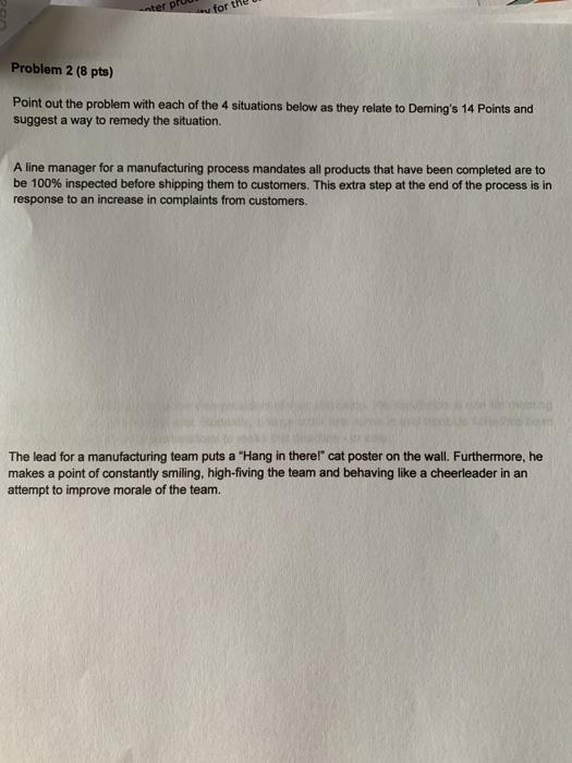 unter po e for Problem 2 (8 pts) Point out the