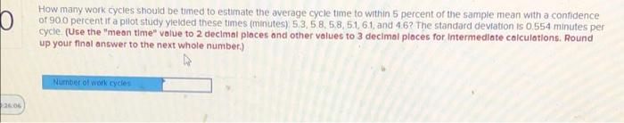 How many work cycles should be timed to estimate