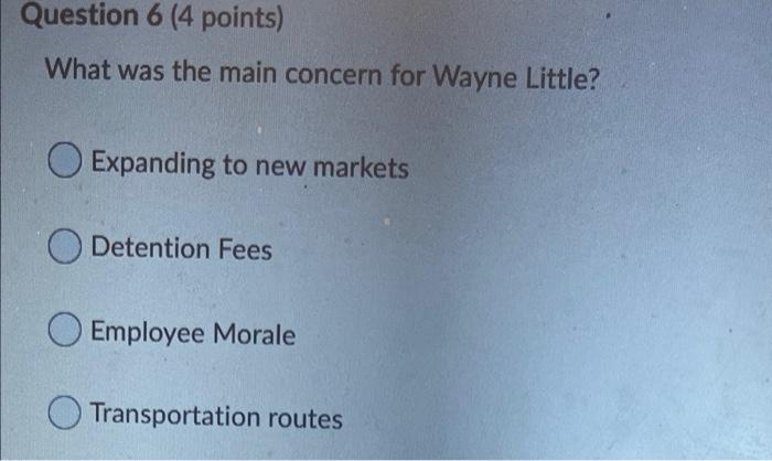 Question 6 (4 points) What was the main concern
