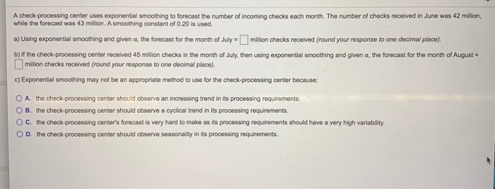 A check-processing center uses exponential