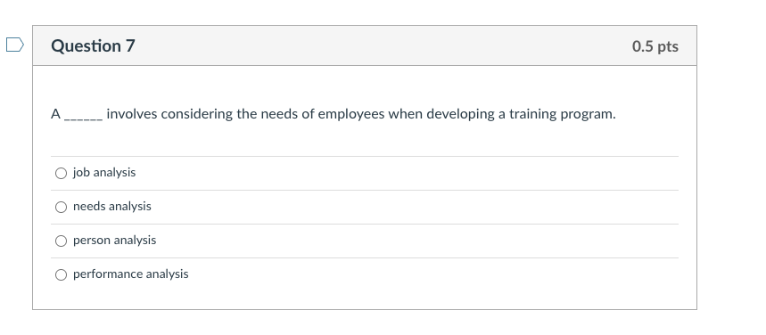 Question 7 0.5 pts A involves considering the