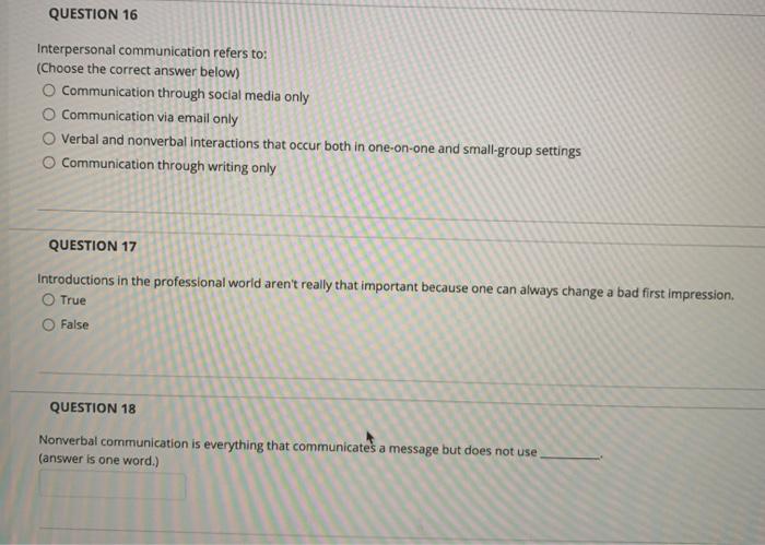 QUESTION 16 Interpersonal communication refers