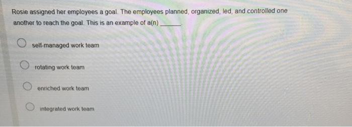 Rosie assigned her employees a goal. The