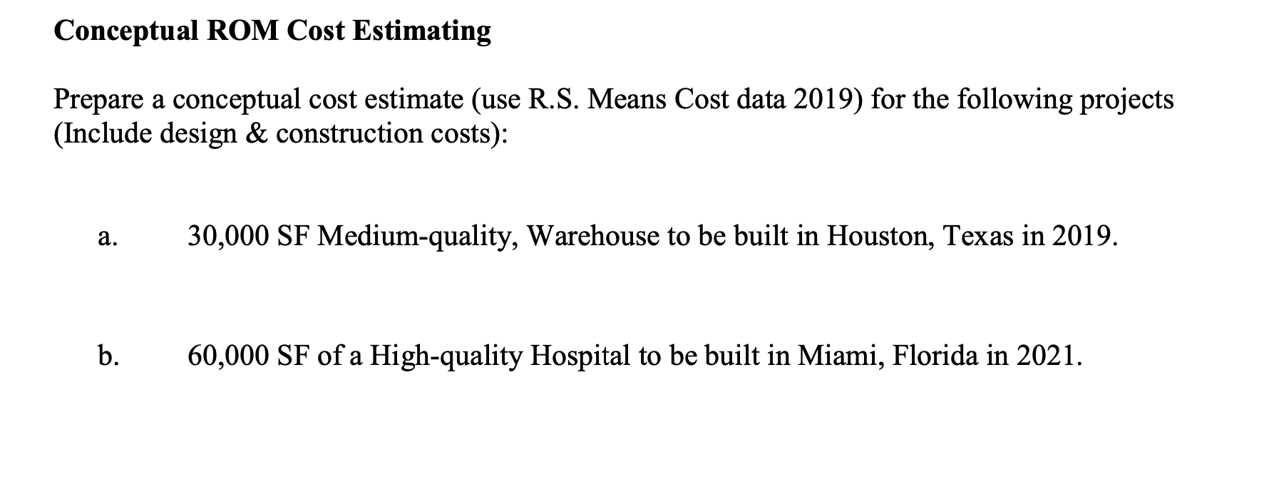 Conceptual ROM Cost Estimating Prepare a