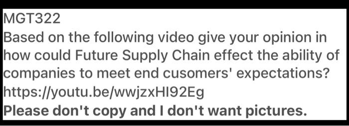 MGT322 Based on the following video give your