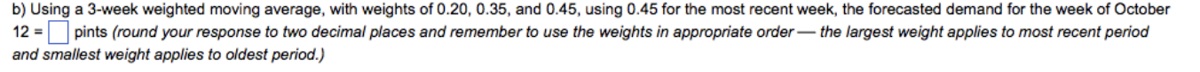 The following table gives the number of pints of
