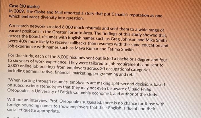 Case (10 marks) In 2009, The Globe and Mail