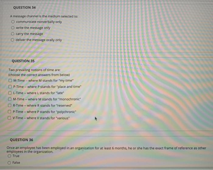 QUESTION 34 A message channel is the medium