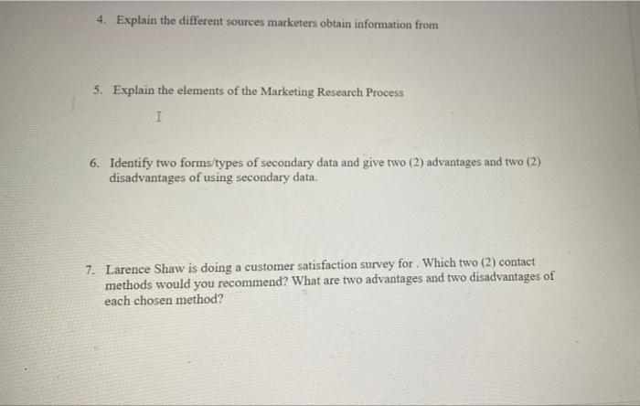 4. Explain the different sources marketers obtain