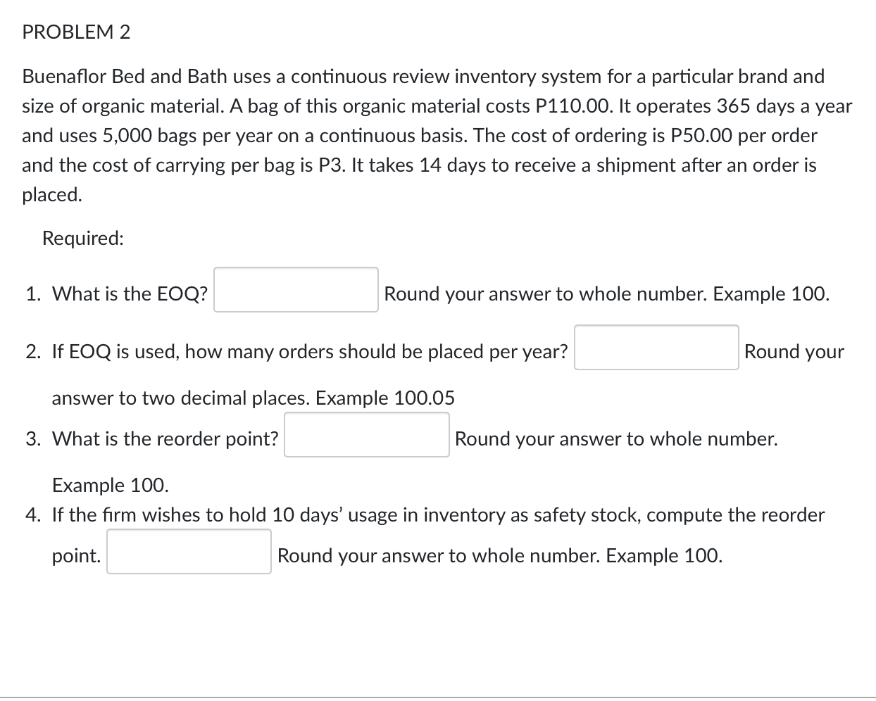 PROBLEM 2 Buenaflor Bed and Bath uses a