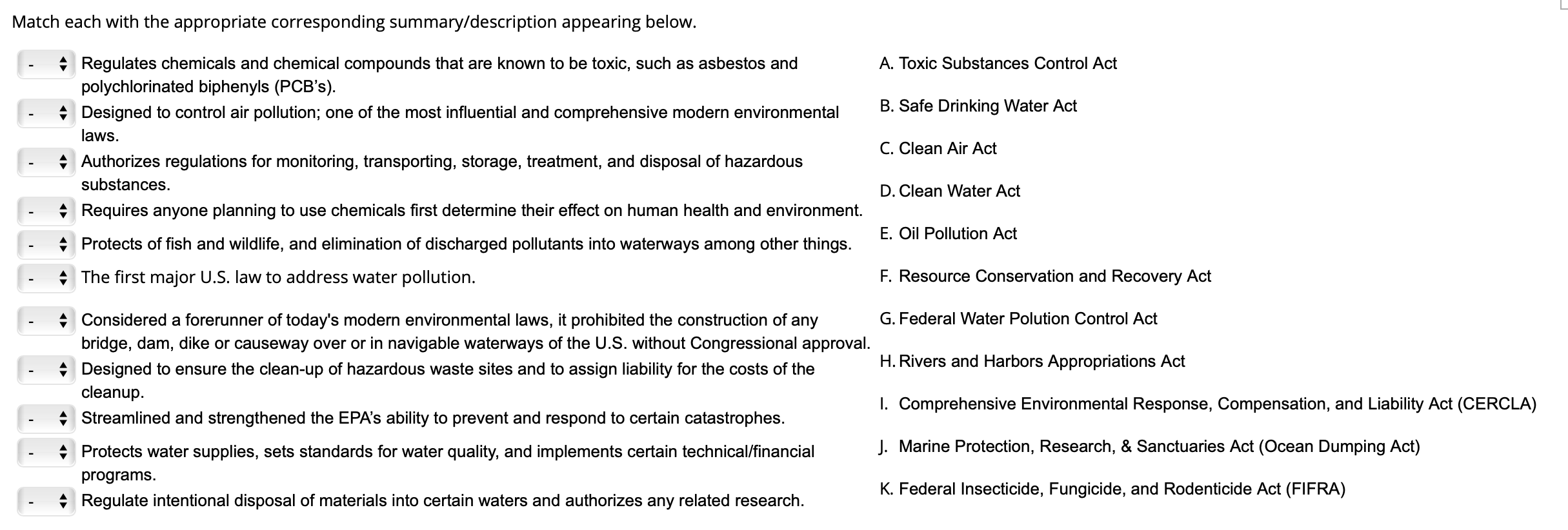 Match each with the appropriate corresponding