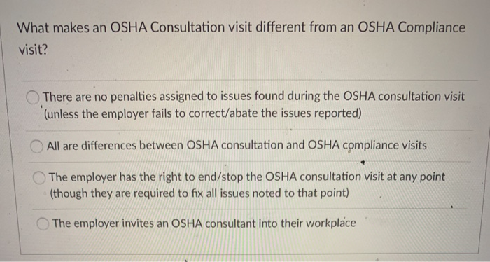 What makes an OSHA Consultation visit different