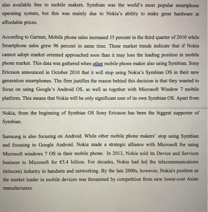 also available free to mobile makers. Symbian was