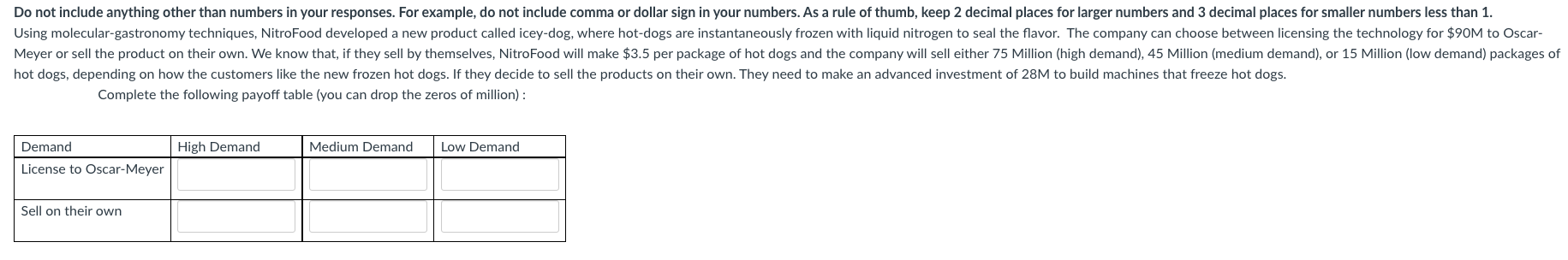 Do not include anything other than numbers in