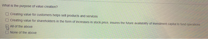 What is the purpose of value creation? Creating