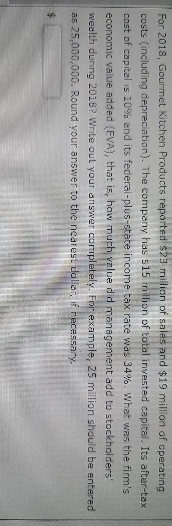 For 2018, Gourmet kitchen Products reported $23