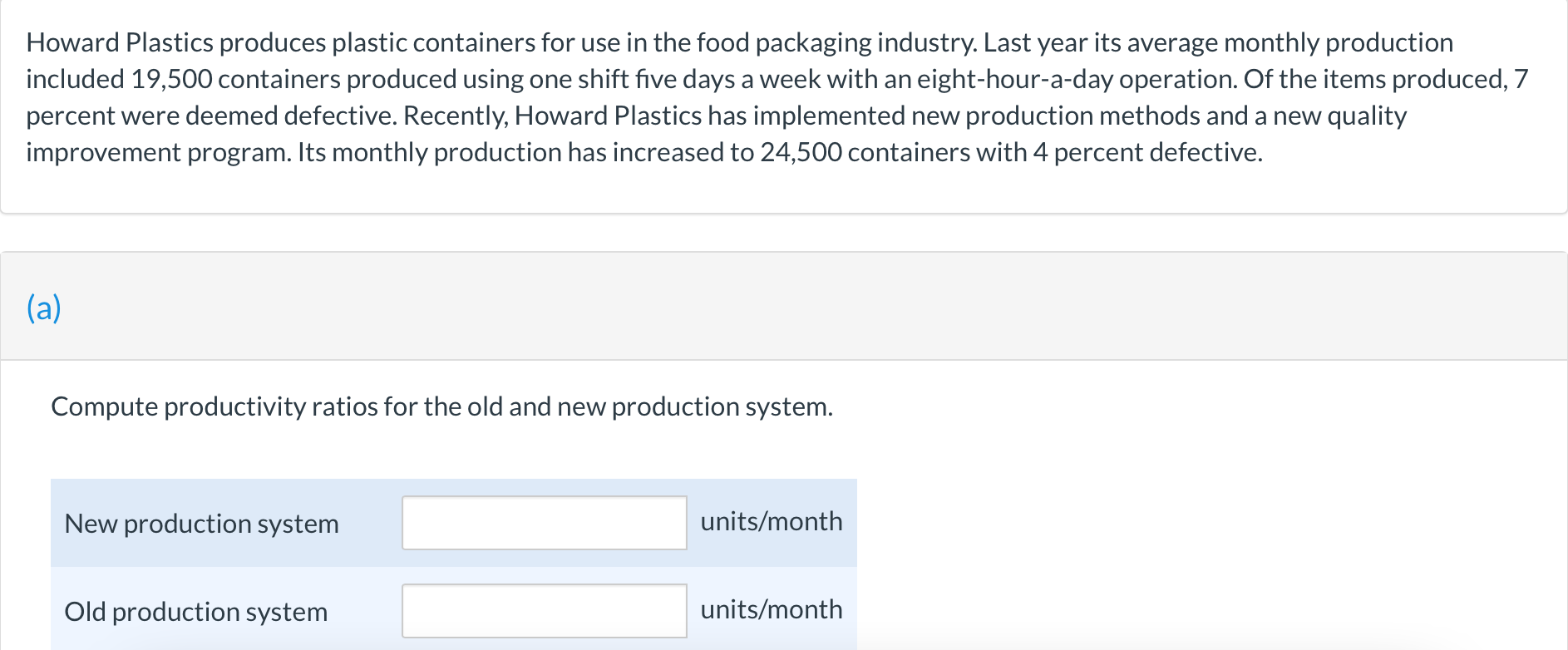 Howard Plastics produces plastic containers for