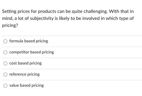 Setting prices for products can be quite