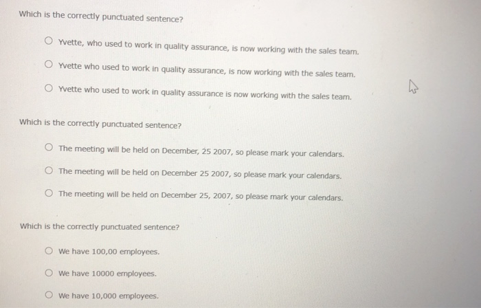 Which is the correctly punctuated sentence?