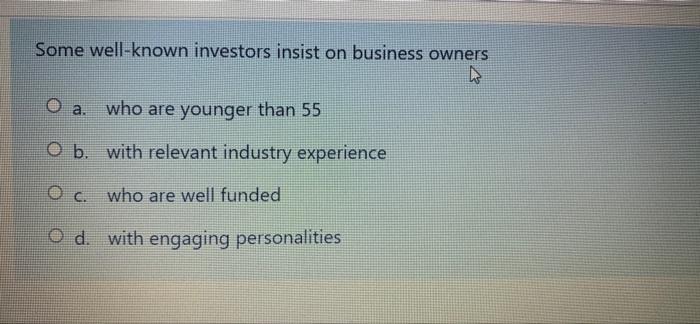 Some well-known investors insist on business