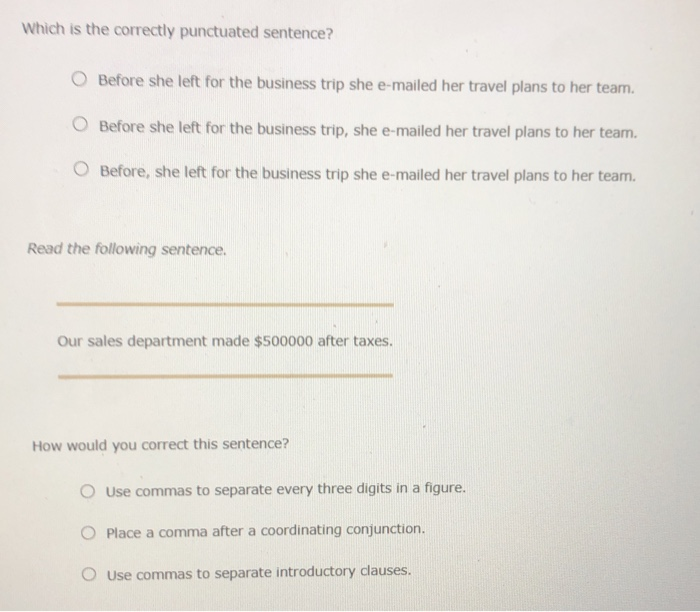 Which is the correctly punctuated sentence?