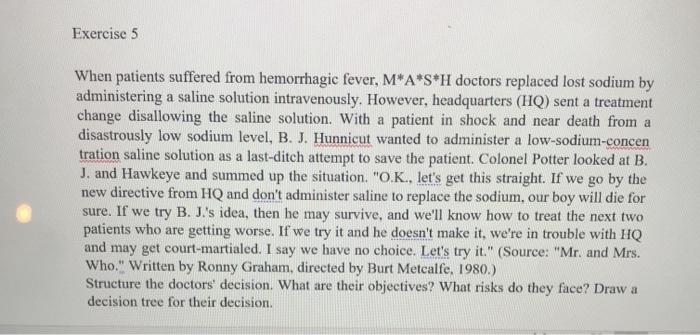 Exercise 5 When patients suffered from
