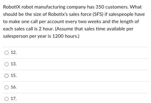 Robotix robot manufacturing company has 350